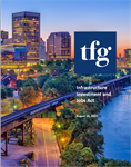 TFG Experts Compile Special Report on the Infrastructure Investment and Jobs Act