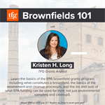 TFG Grants Expert to Hold “Brownfields 101” Webinar