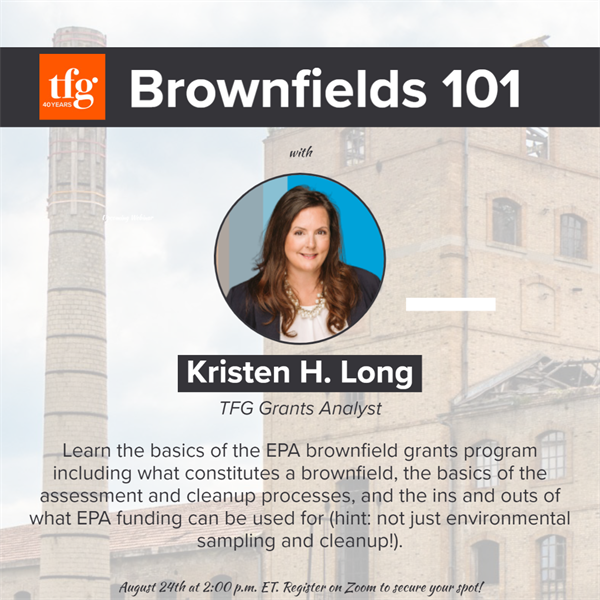 TFG Grants Expert to Hold “Brownfields 101” Webinar