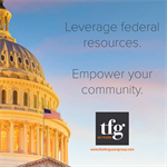 TFG: A One Stop Shop for Communities' Legislative and Funding Needs